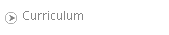 Curriculum